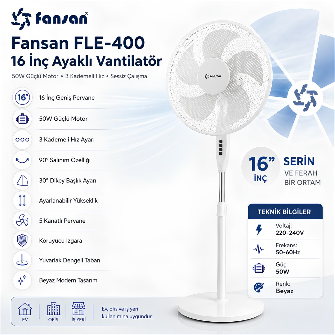 Fansan FLE-400 16 İnç Ayaklı Vantilatör 50W 3 Kademeli Sessiz Stand Fan teknik özellikler